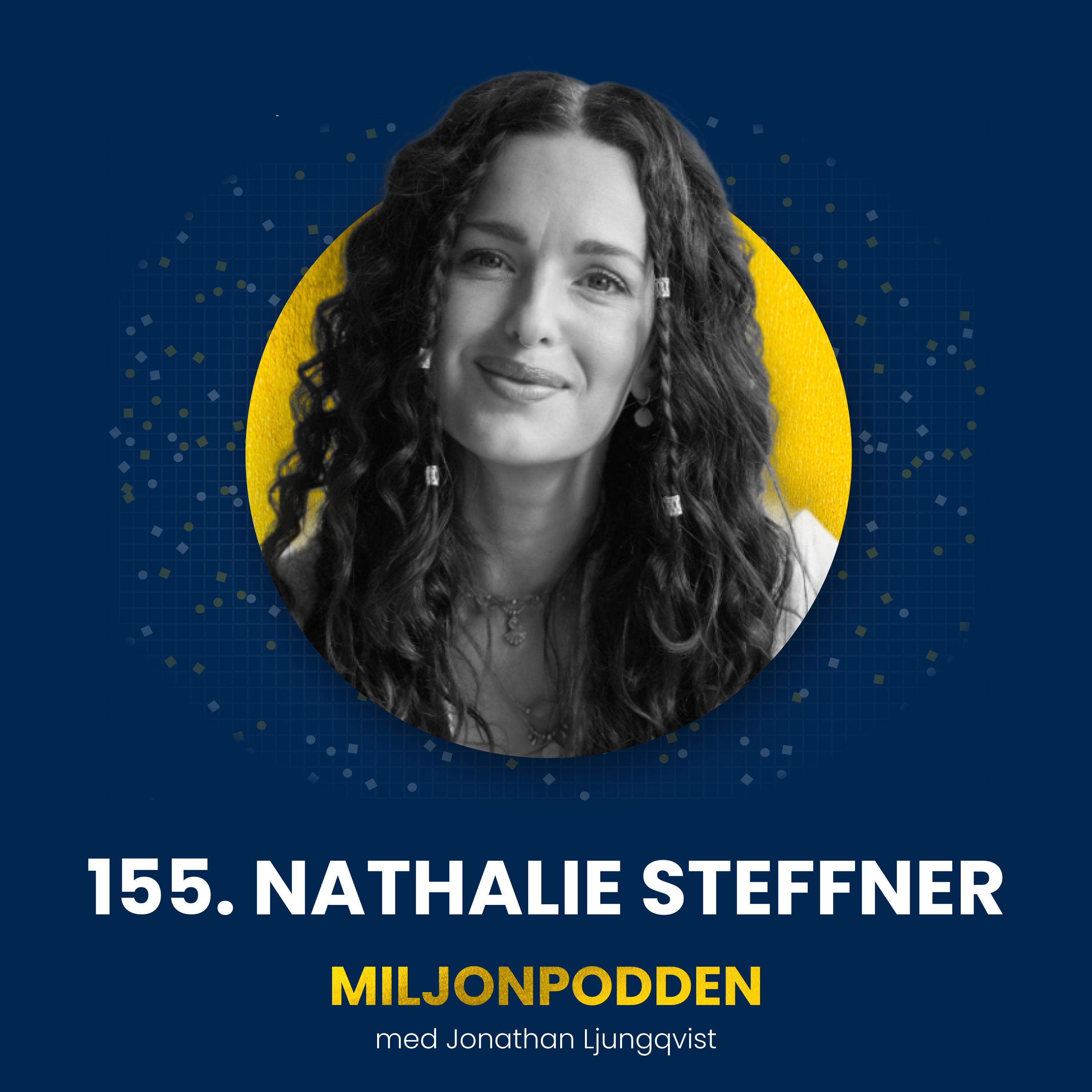 155. Nathalie Steffner - Hur du får kunderna att fråga efter köpknappen - DEL 2/2