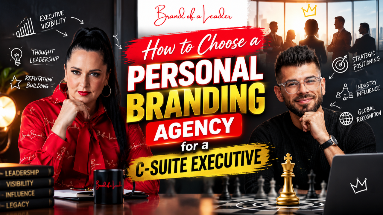 How to Choose a Personal Branding Agency for a C-Suite Executive