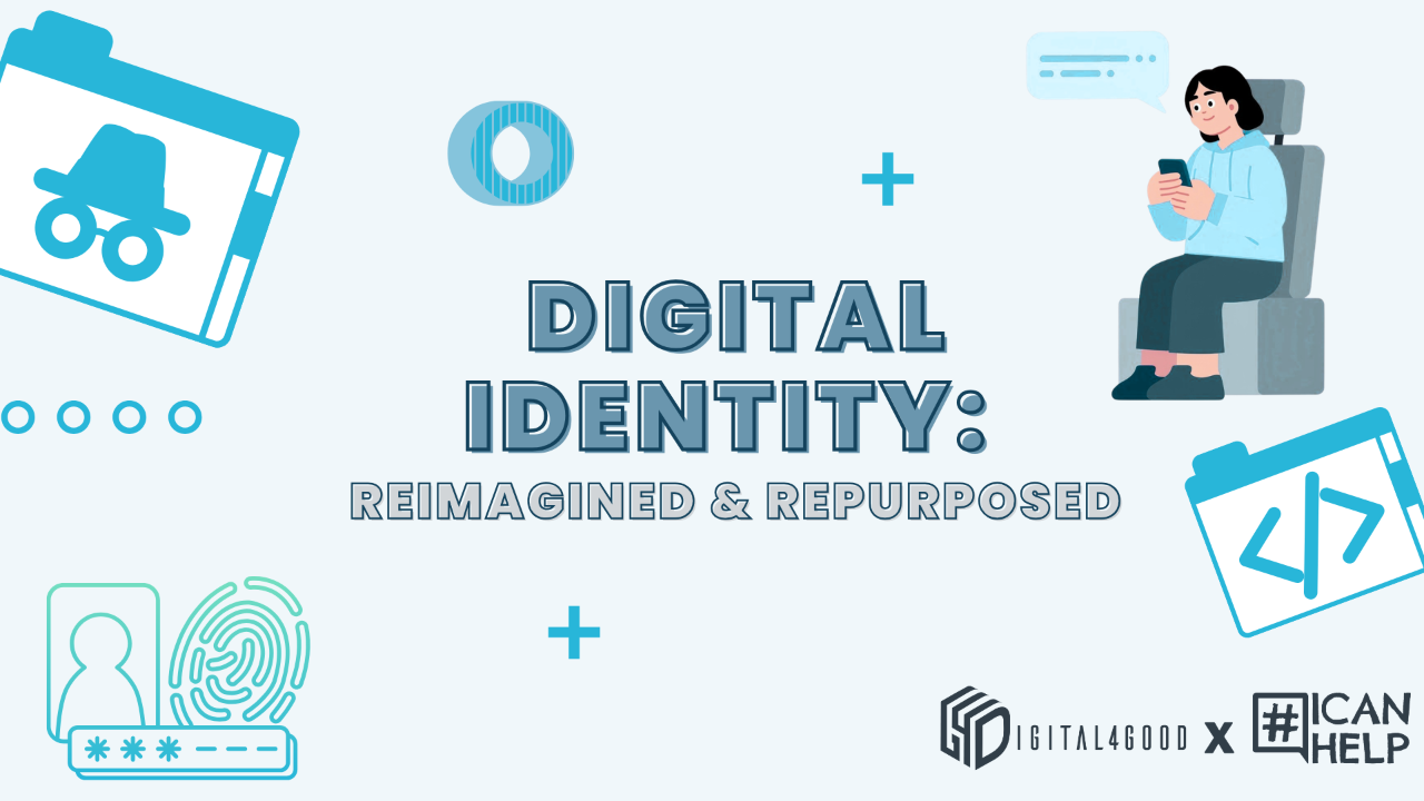 Our Digital Identity: Reimagined & Repurposed