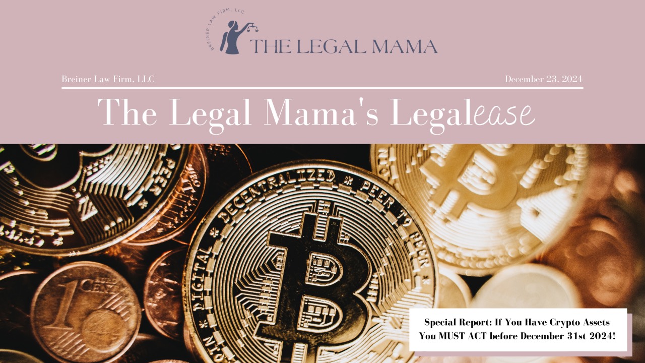 Special Report: If You Have Crypto Assets You MUST Act before year end