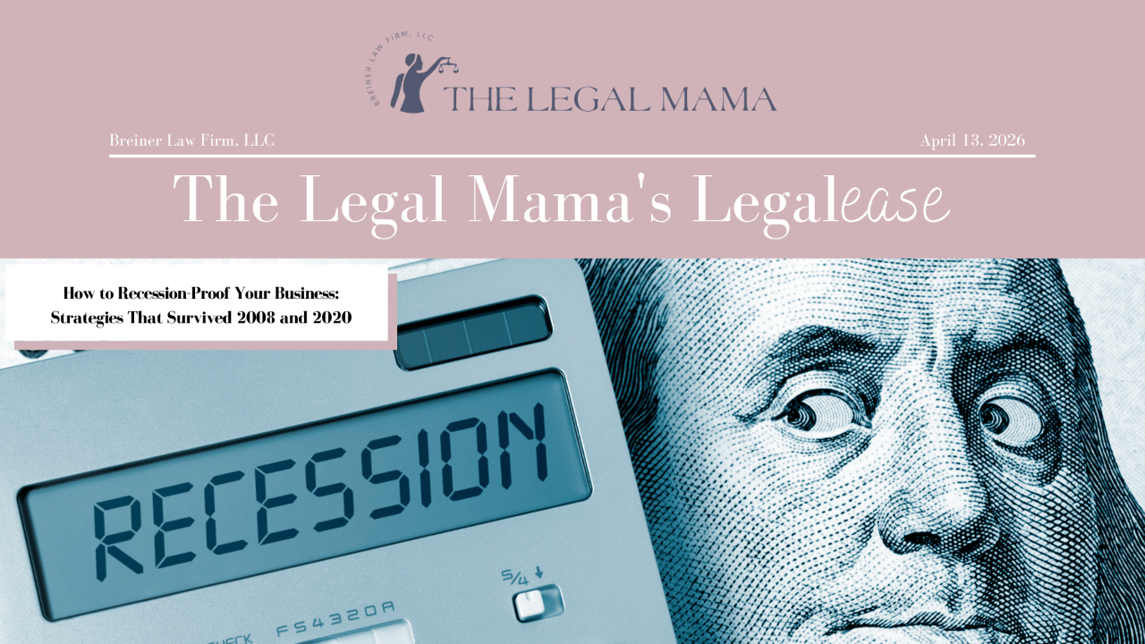 Cover of The Legal Mama's Legalese Newsletter with a picture of the word "RECESSION" with the title "How to Recession-Proof Your Business: Strategies That Survived 2008 and 2020"