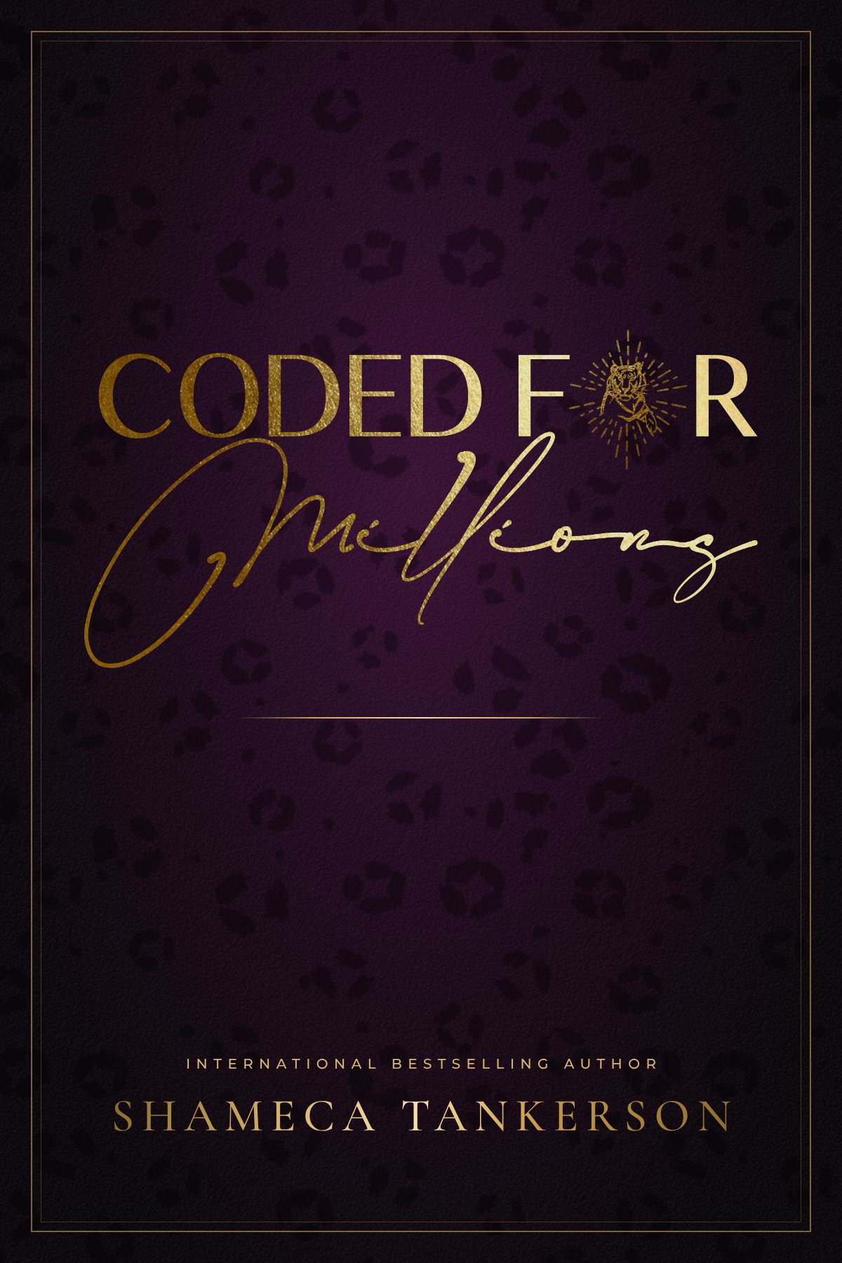 Coded for Millions book cover by Shameca Tankerson