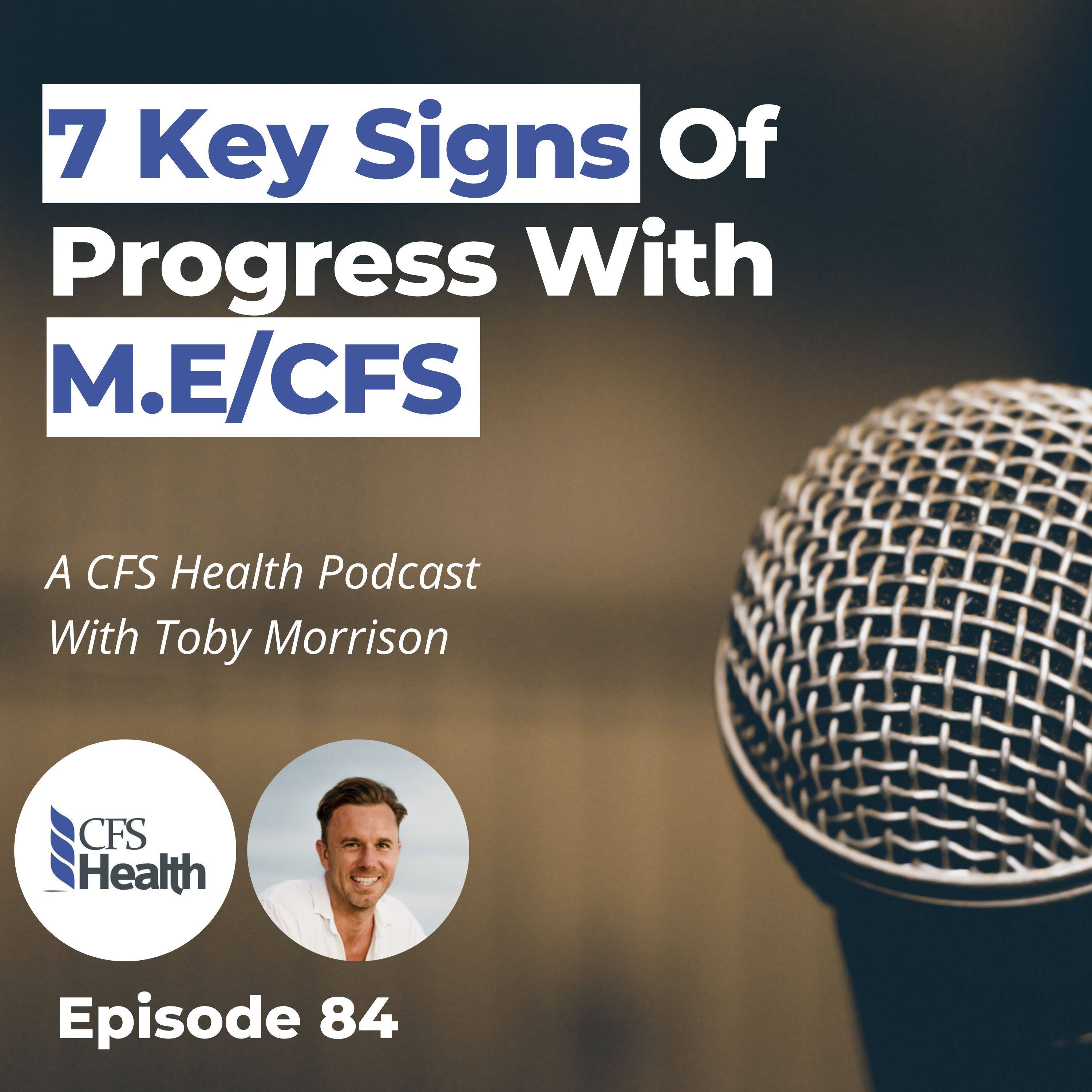 Episode 192 - 7 Signs You’re Getting Better (M.E/CFS) episode artwork