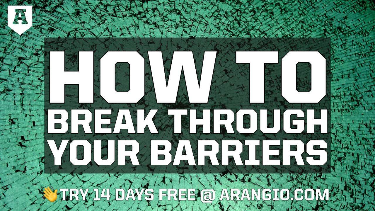 How to Break Through Your Barriers | Joseph Arangio
