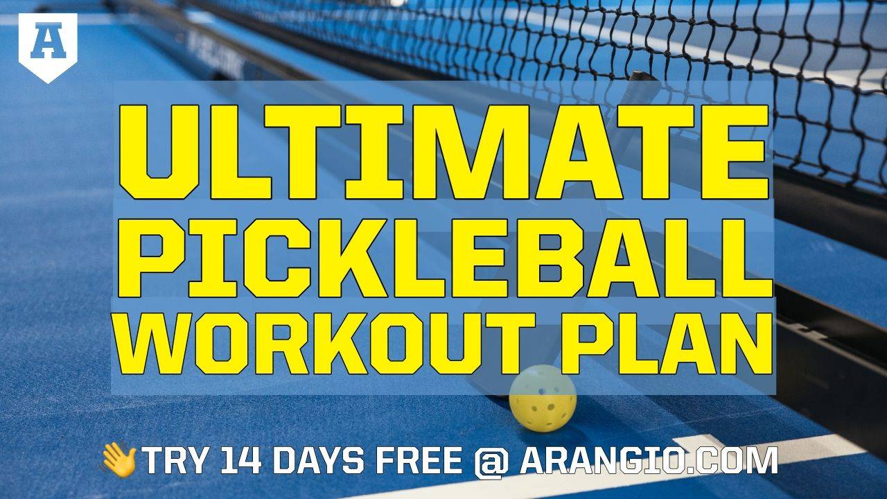 Ultimate Pickleball Workout Plan Joseph Arangio