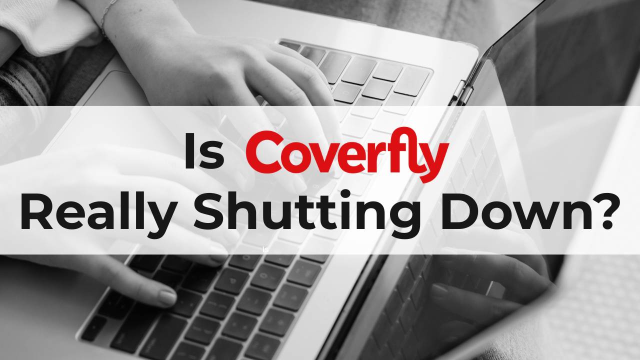 Coverfly Is Coverfly Really Shutting Down?