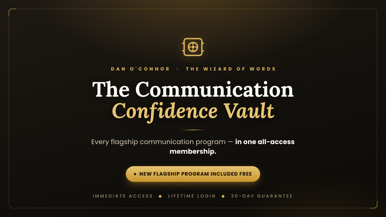 Dan O'Connor's Communication Confidence Vault