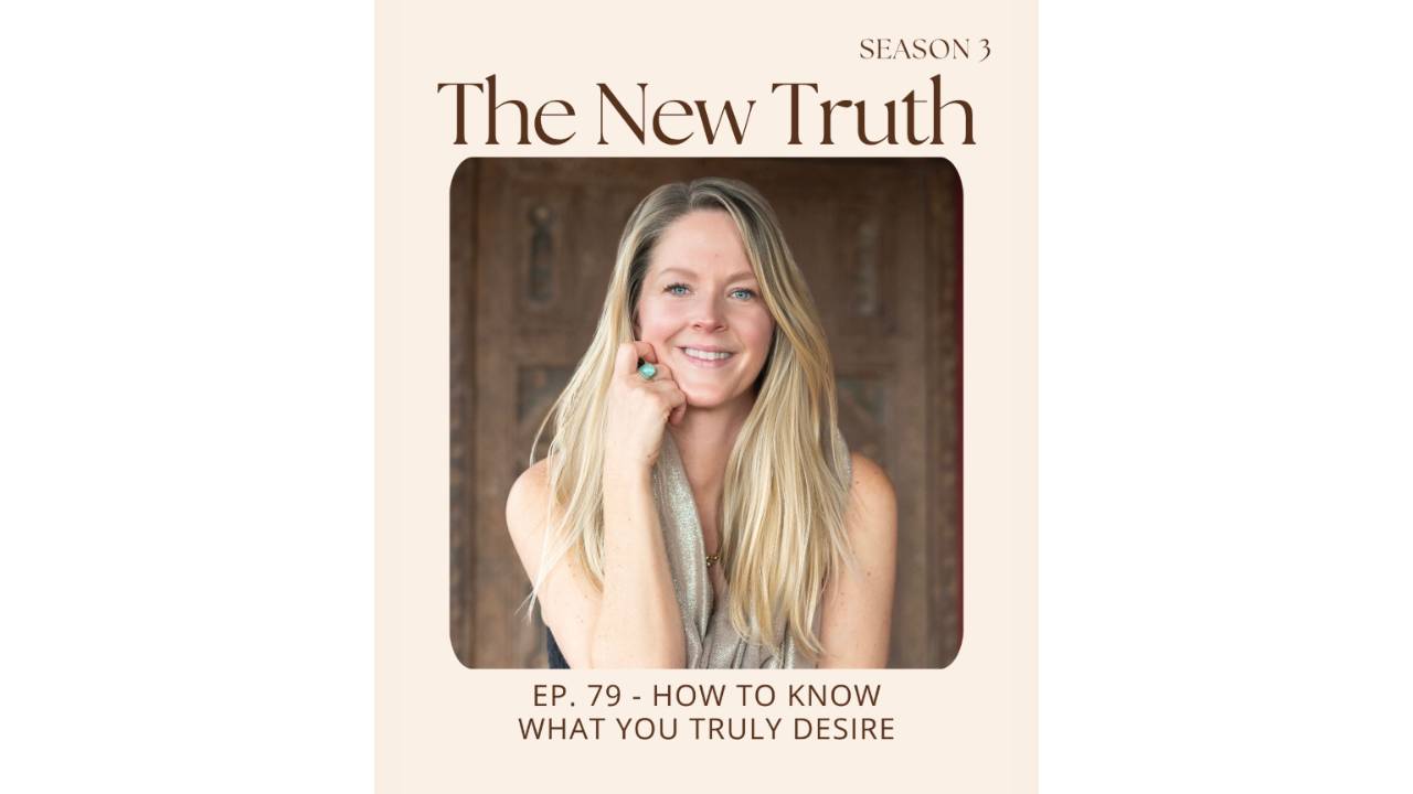 Episode 79 of The New Truth Podcast with Kate Harlow