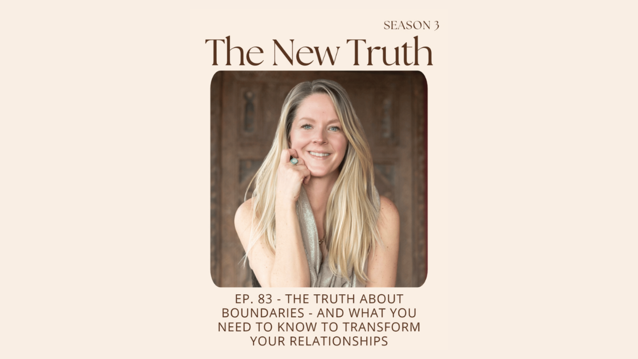 Episode 83 of The New Truth Podcast with Kate Harlow