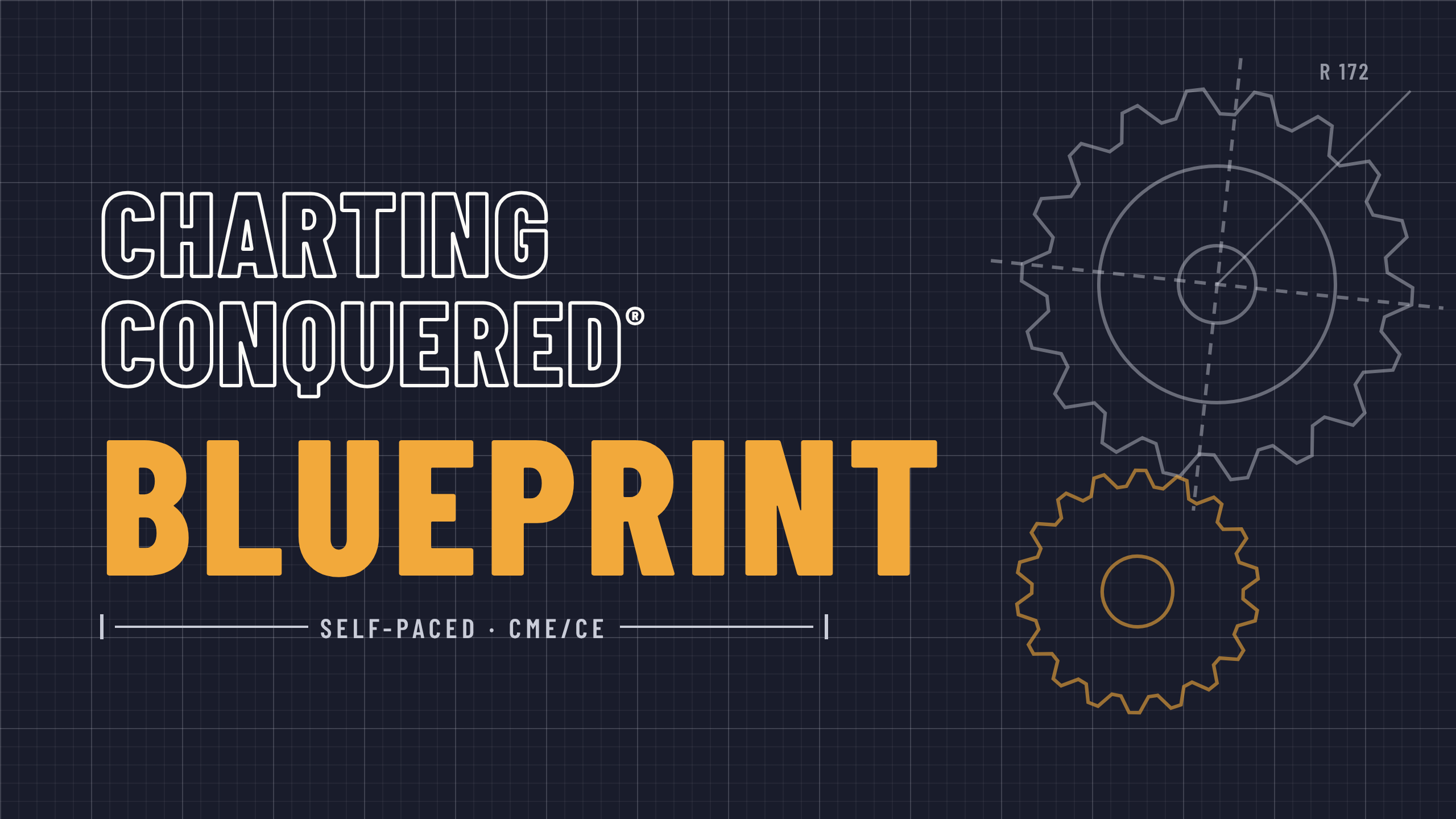 Charting Conquered® Blueprint