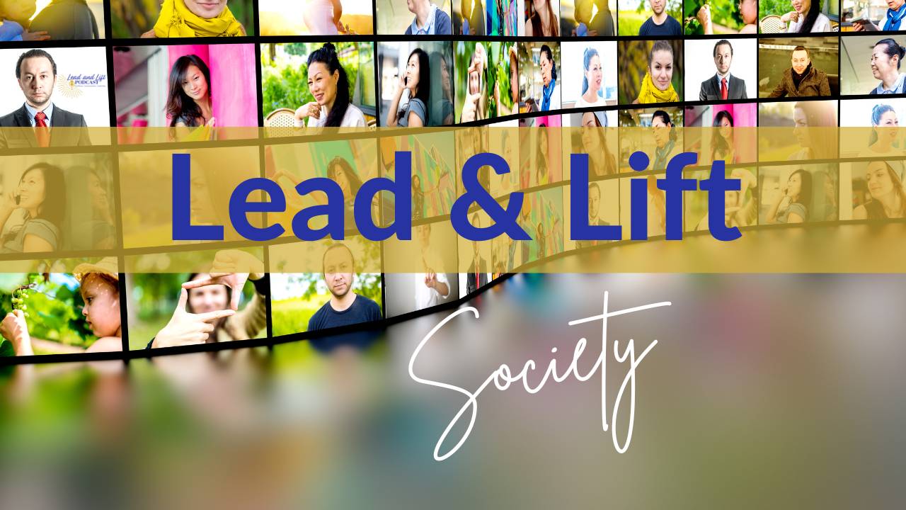 Lead and Lift Society