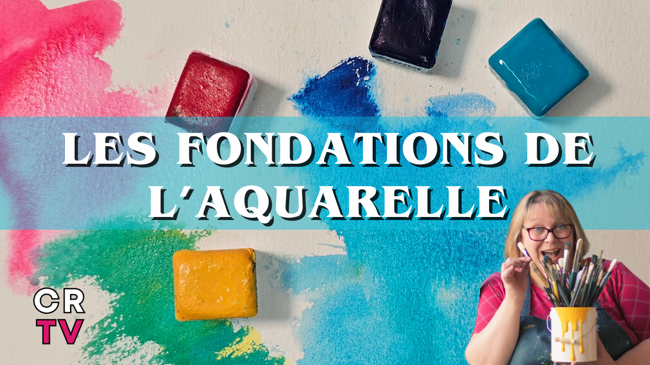 Les fondations de l'aquarelle