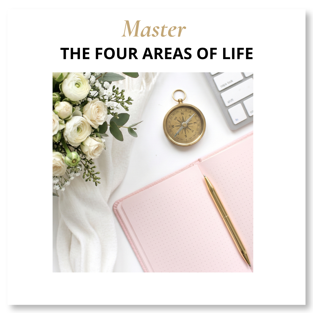 Master The Four Areas Of Life