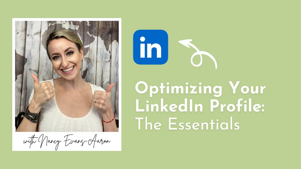 Optimizing Your LinkedIn Profile: The Essentials