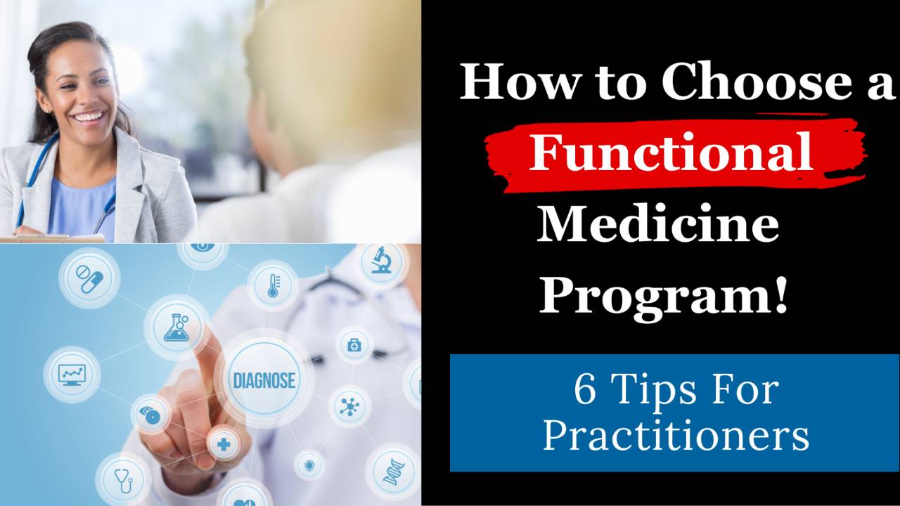 How to Pick a Functional Medicine Program