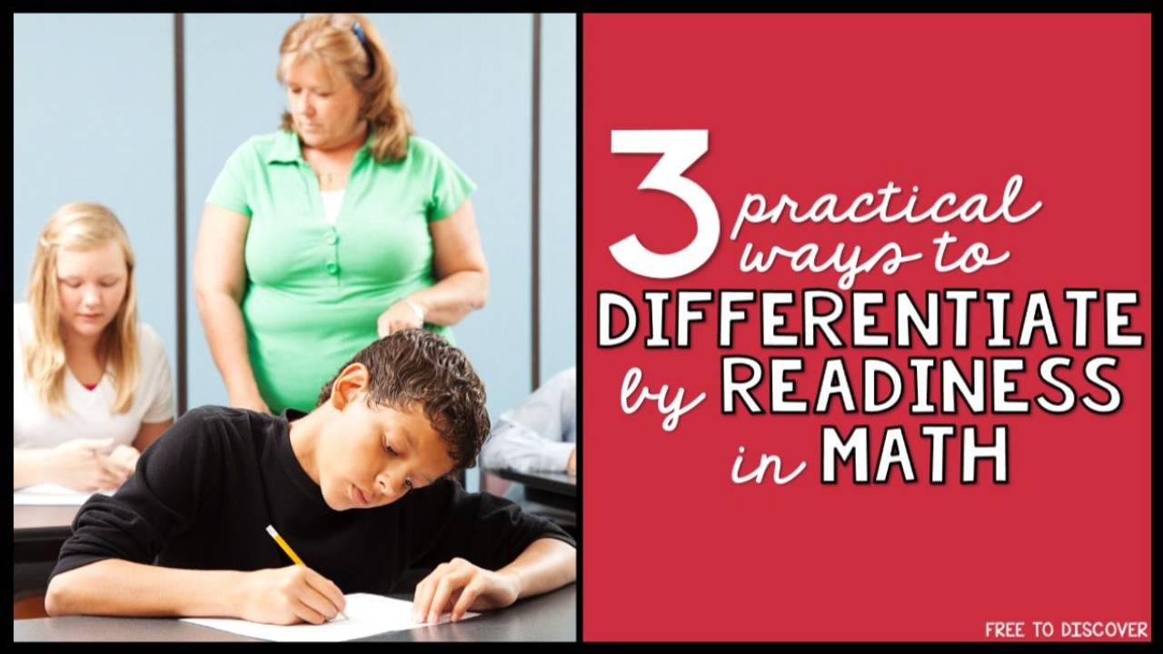 3 Practical Ways to Differentiate by Readiness in Math