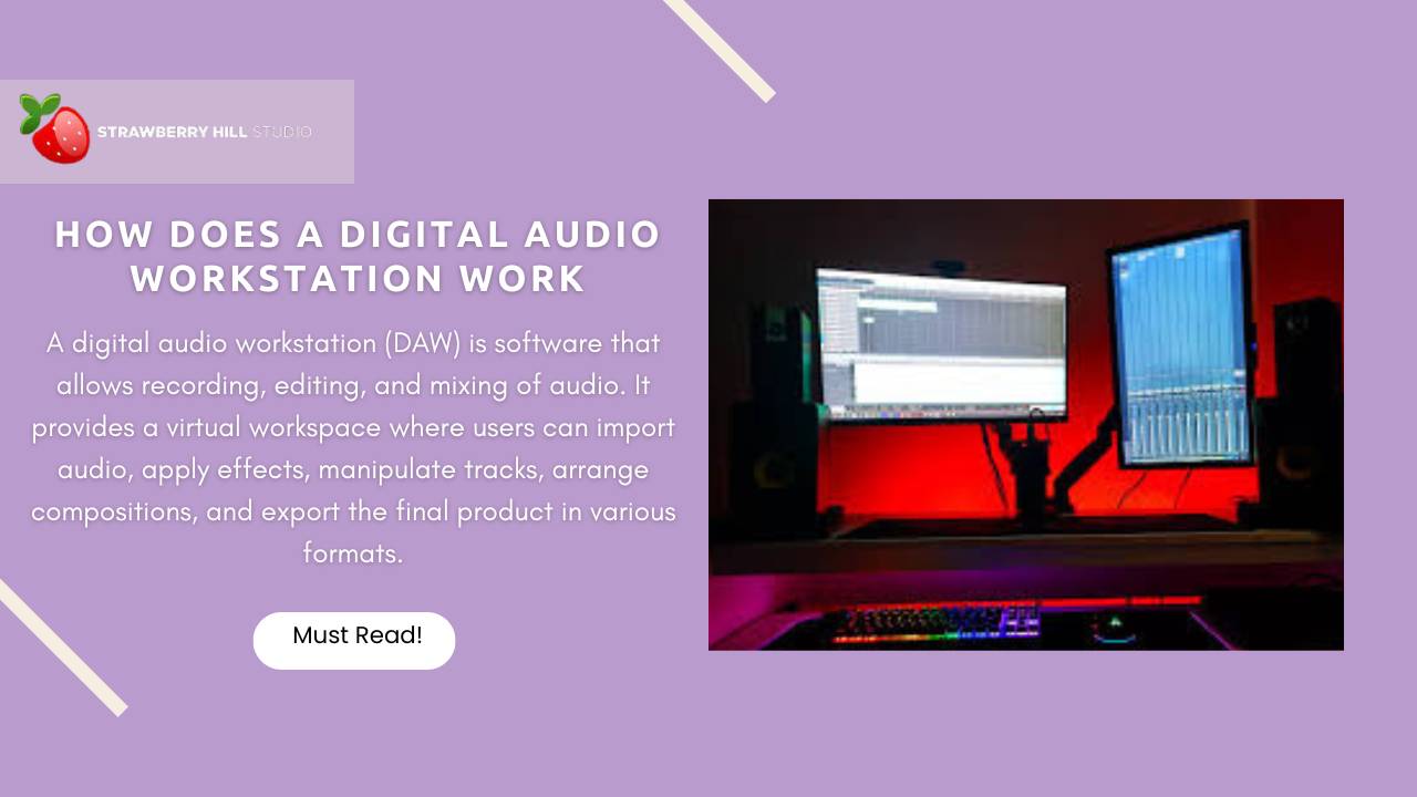 Understanding How Does a Digital Audio Workstation Works