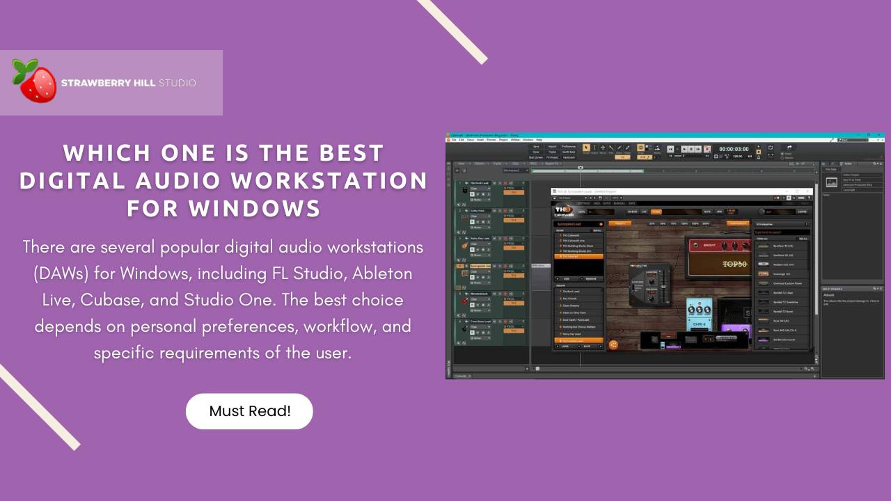 Which One is the Best Digital Audio Workstation for Windows
