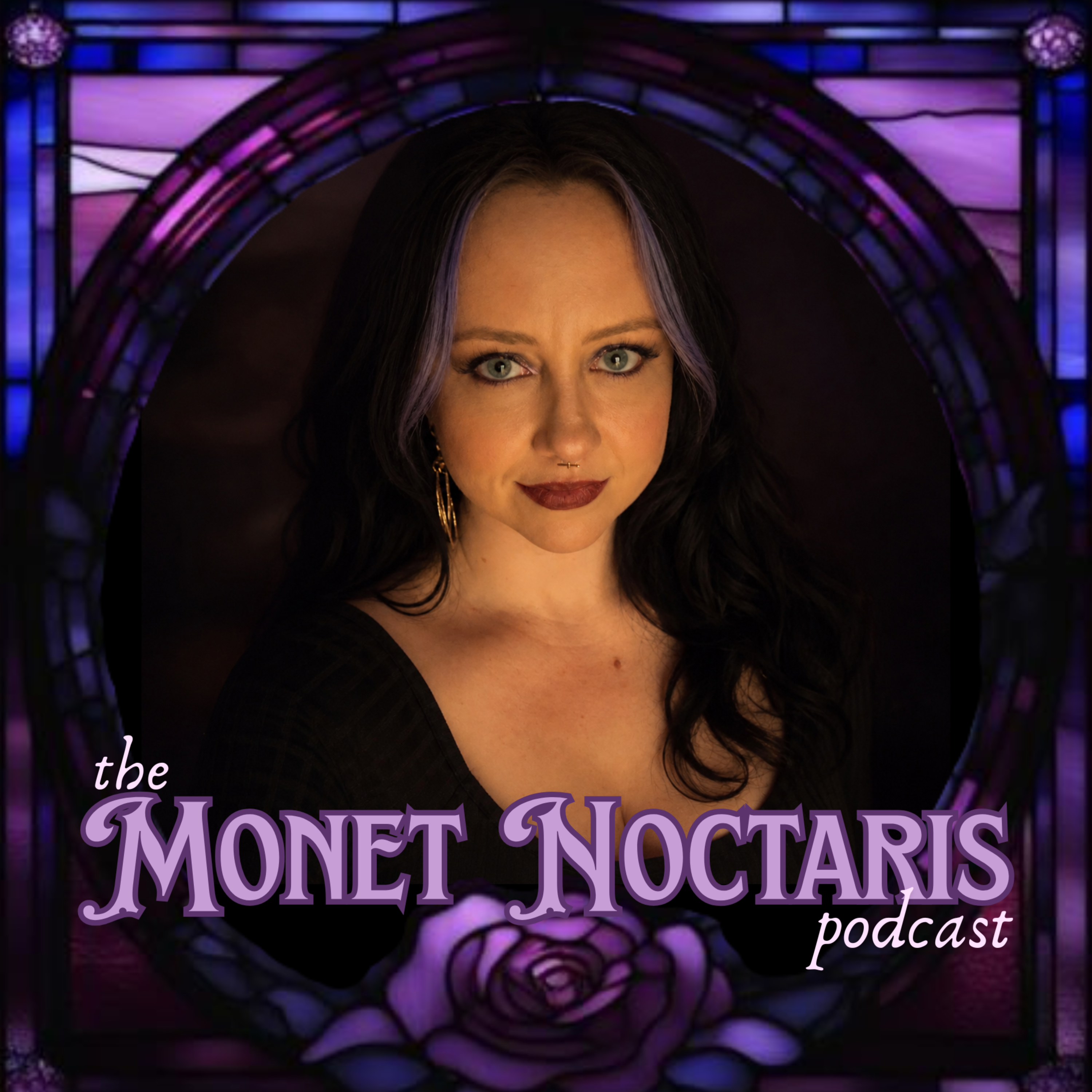 The Monet Noctaris Podcast