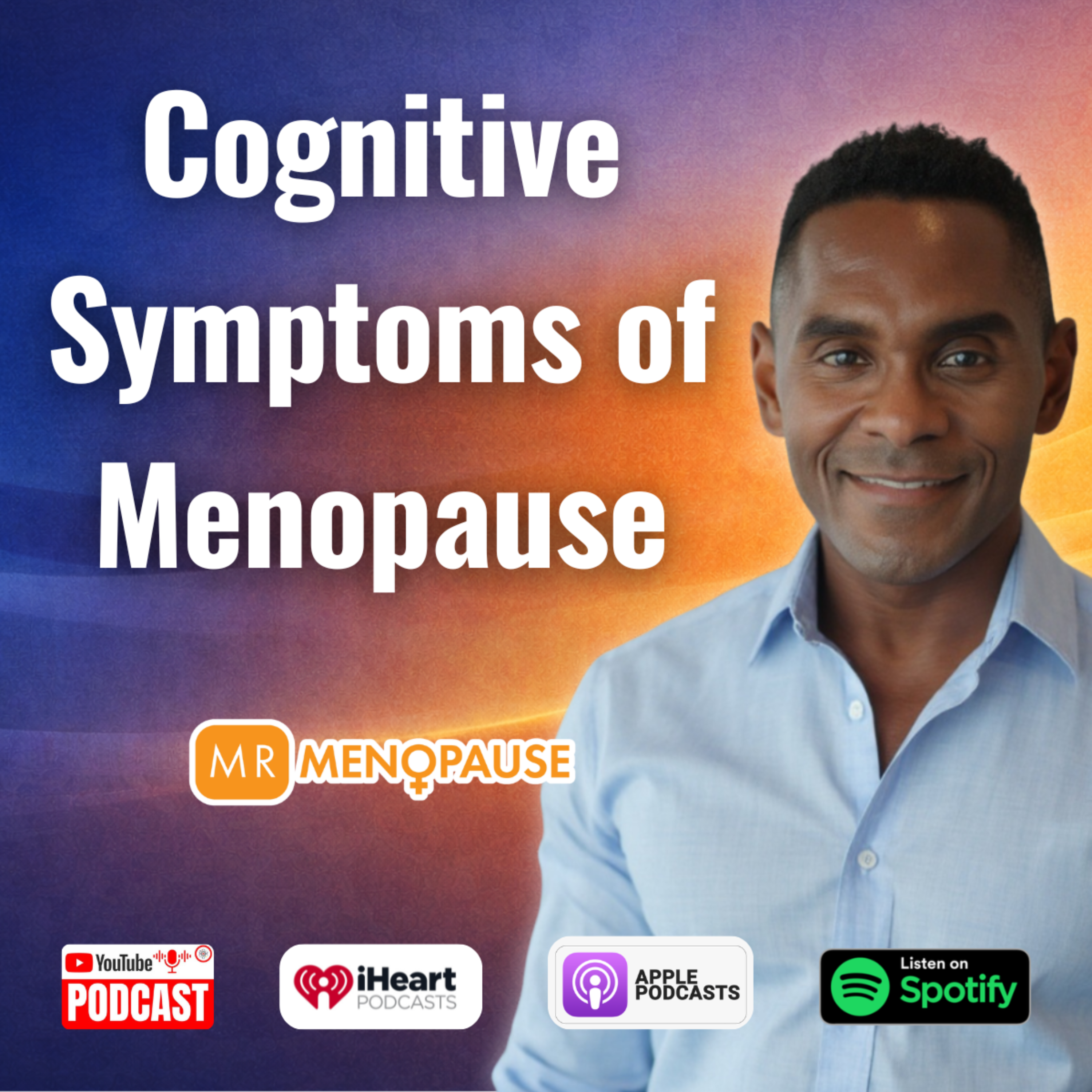 Cognitive Symptoms of Menopause episode artwork
