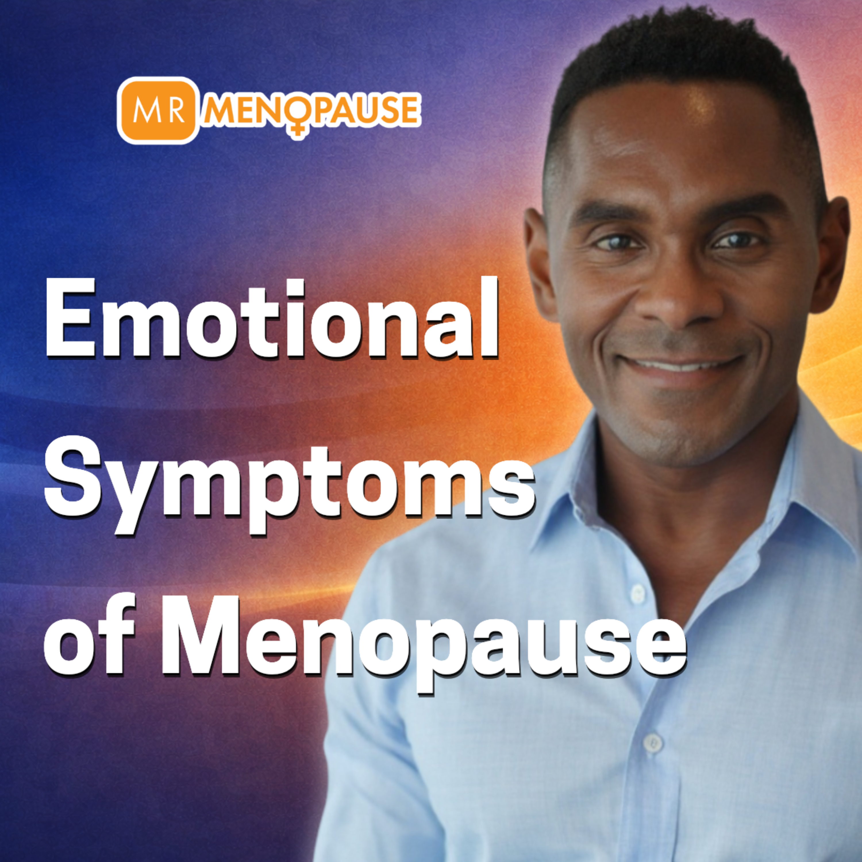 Emotional Symptoms of Menopause episode artwork