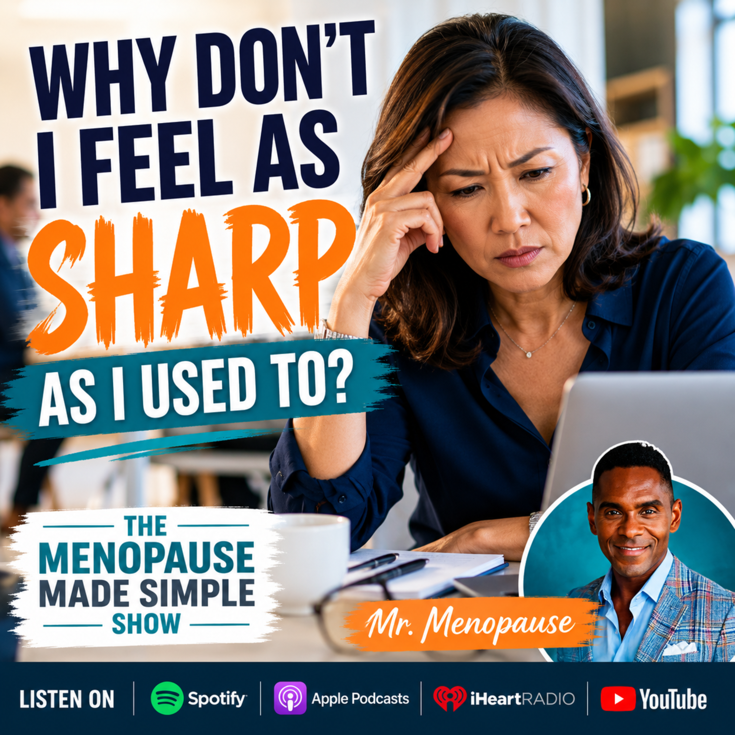 Why Don't I Feel As Sharp As I Used To? episode artwork