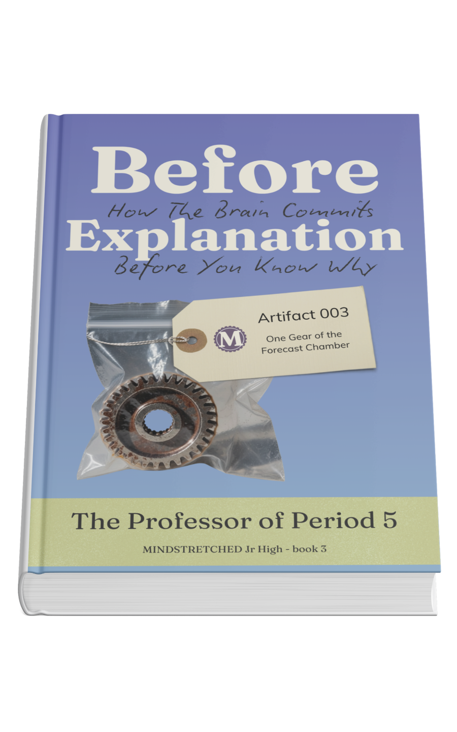 How the brain commits before you know why. Written by The Professor of Period 5
