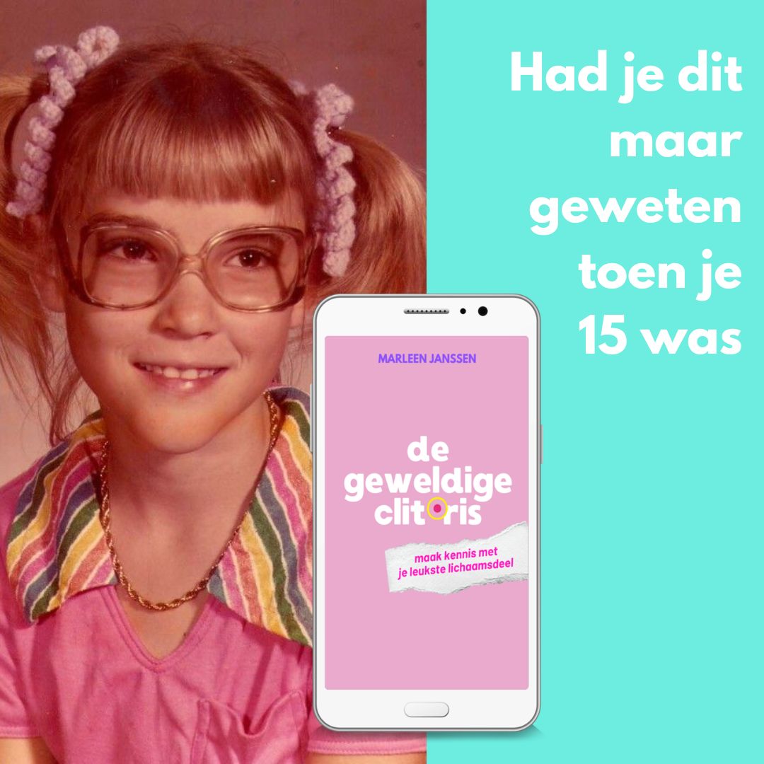Had je dit maar geweten toen je 15 was