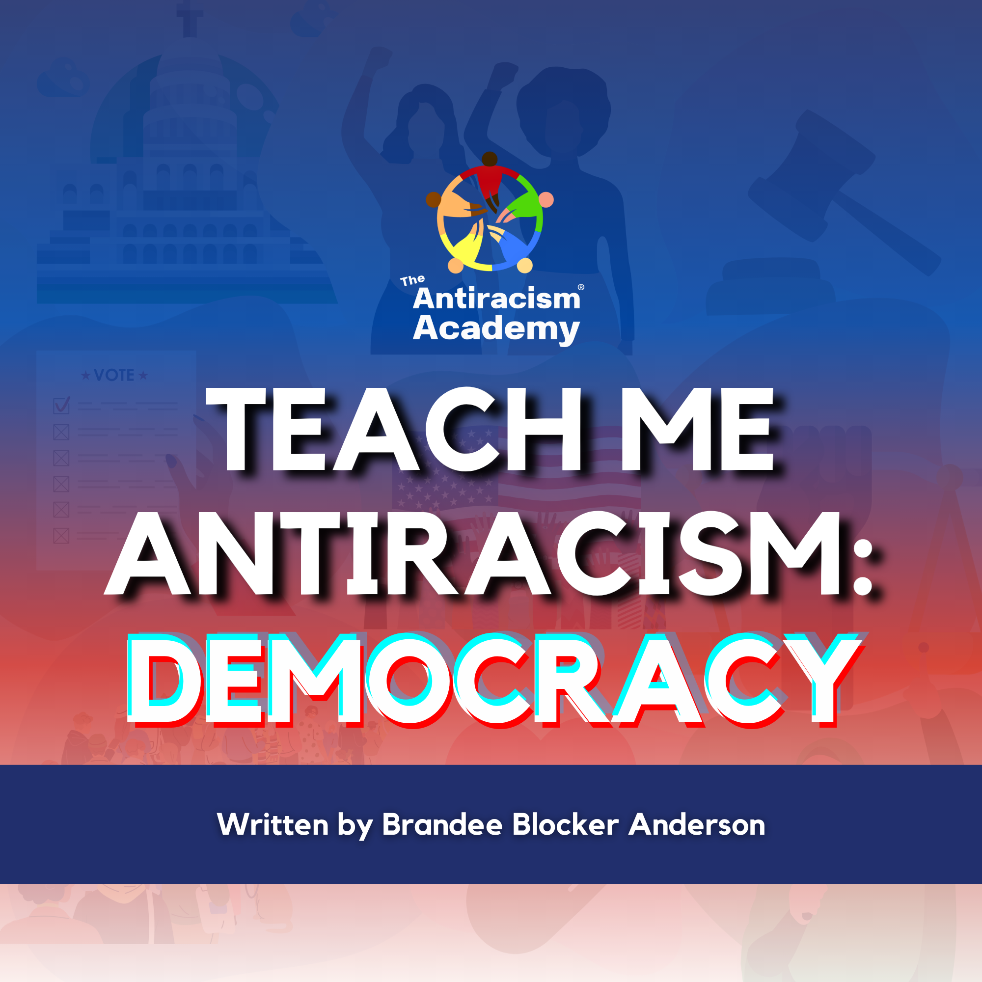 Teach Me Antiracism: Democracy book cover