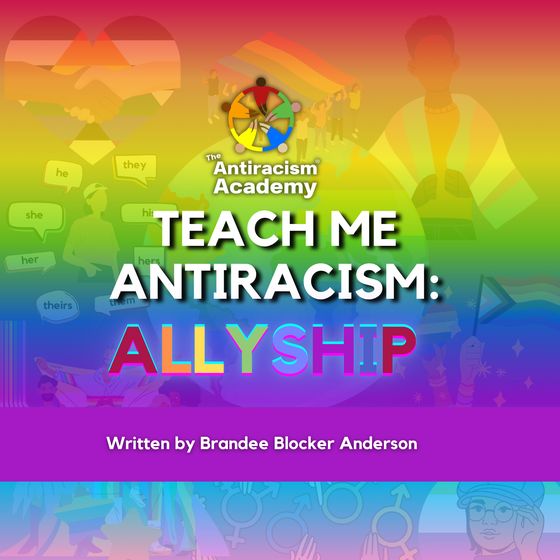 Teach Me Antiracism: Allyship book cover