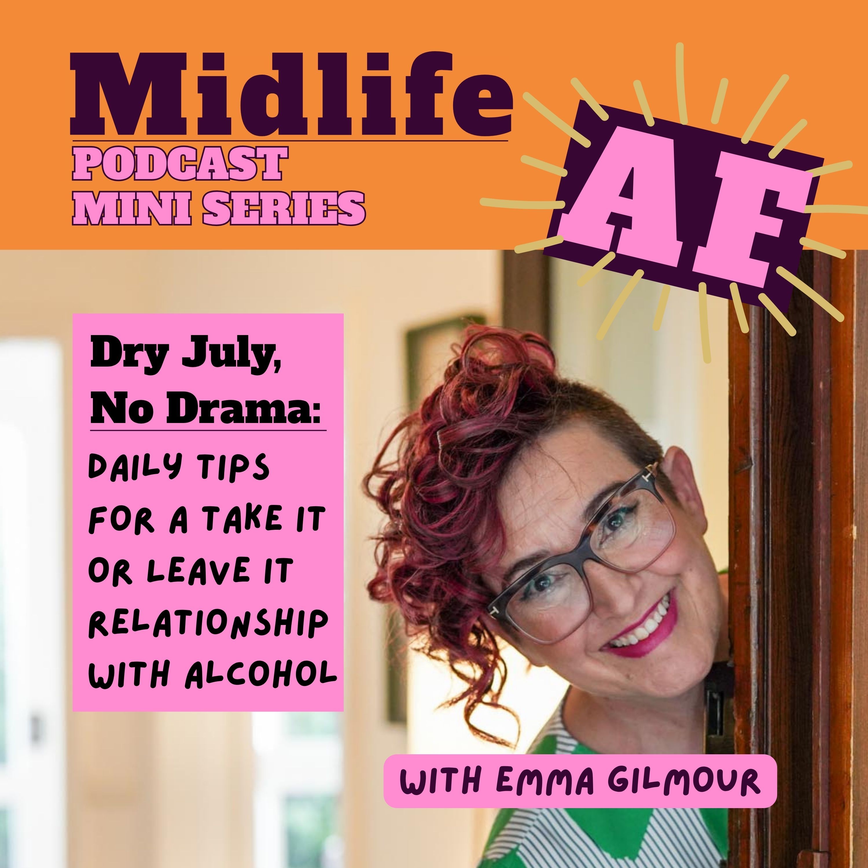 Episode 1 - Why Cutting Back on Alcohol Has Nothing to Do With Willpower - Dry July, No Drama episode artwork