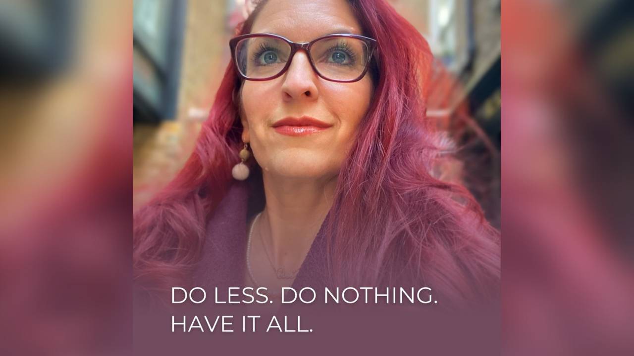 Except Nothing Less Do less. Do nothing. Have it all.