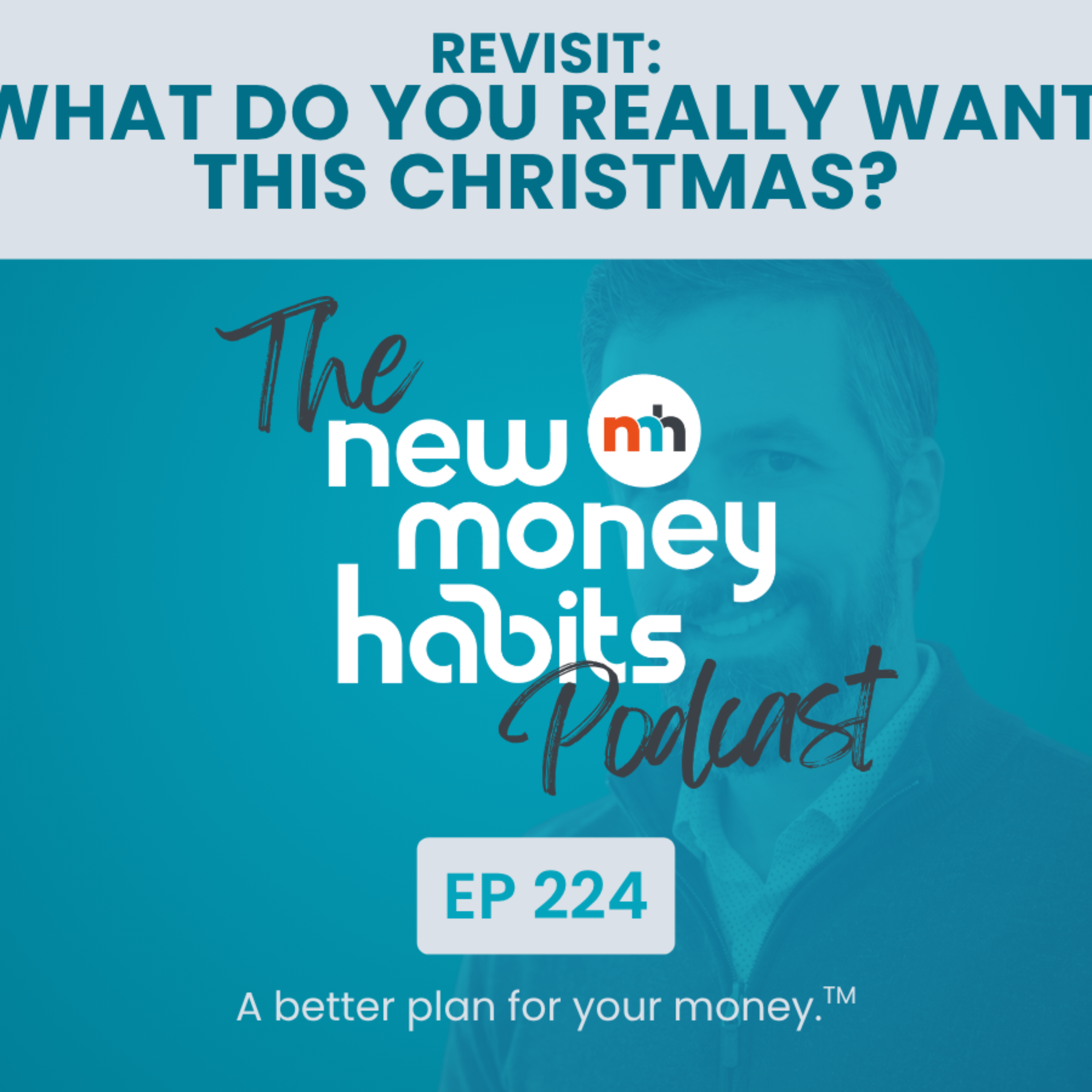 What Do You Really Want This Christmas? (Revisit) | Ep. 224 episode artwork