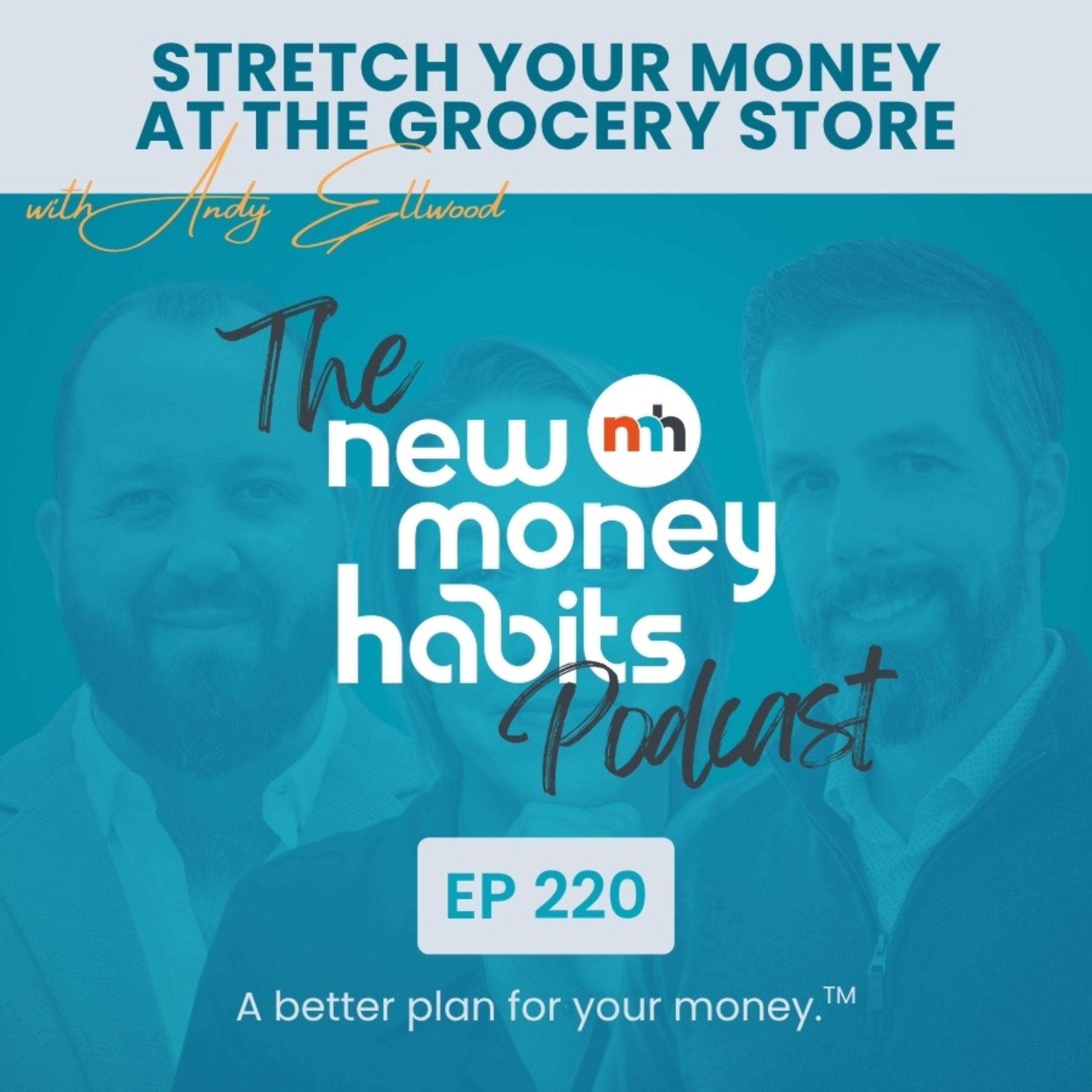 What Grocery Shopping Reveals About Control, Planning, and Money | Andy Ellwood | Ep. 220 episode artwork