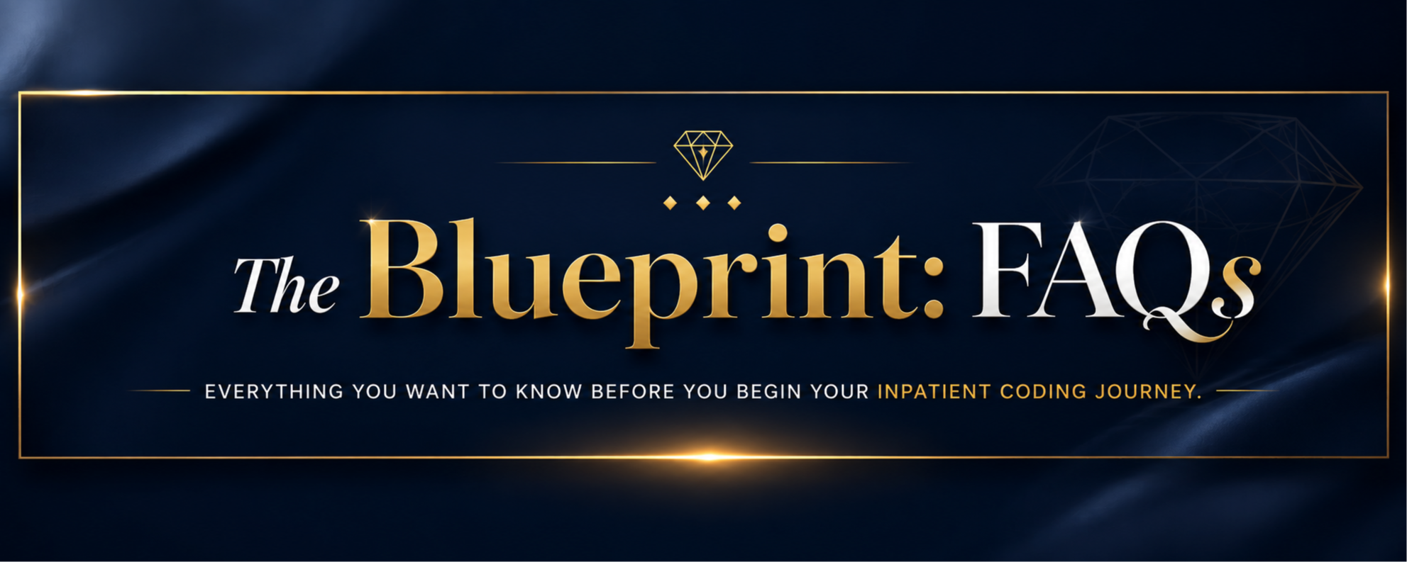 The Blueprint FAQs, common inpatient medical coding questions answered