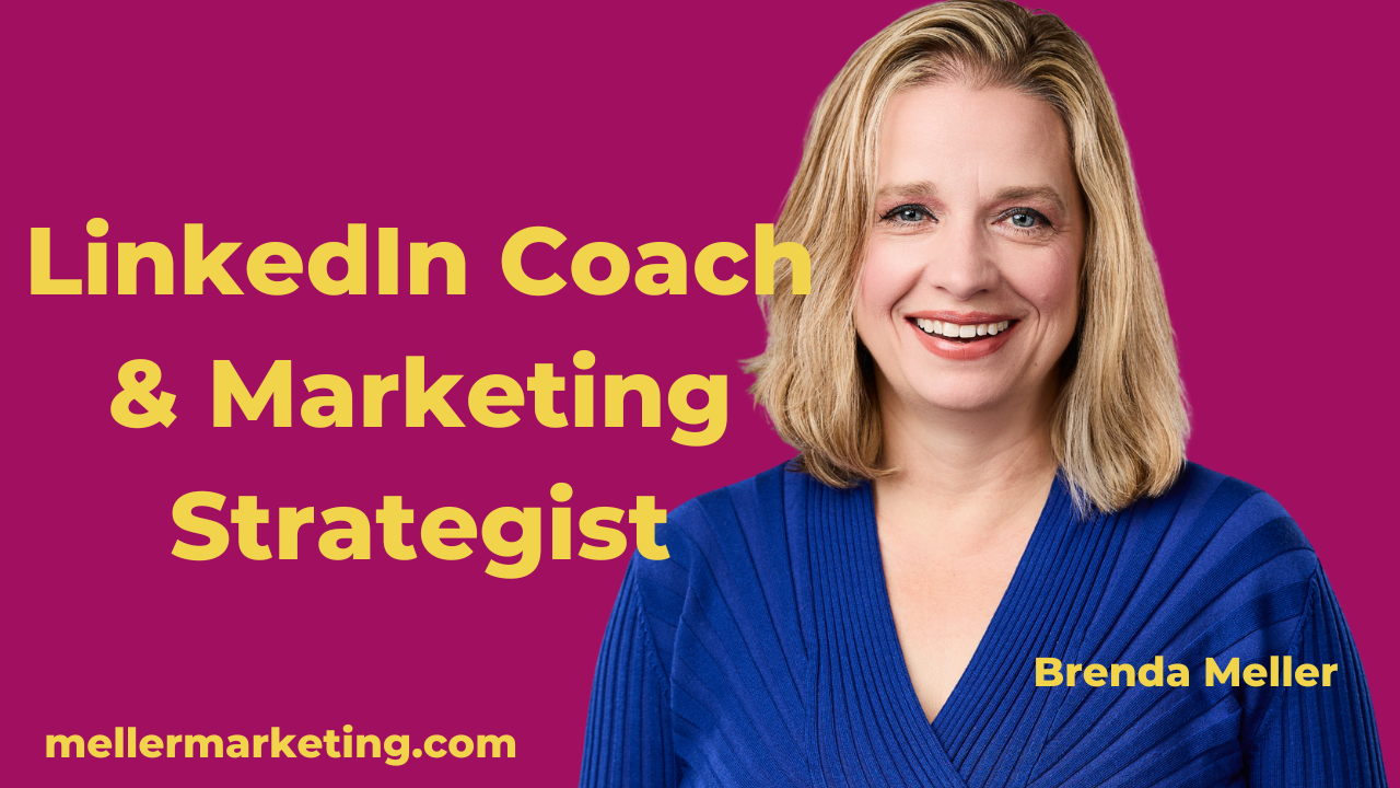 Brenda Meller | LinkedIn Coach & Marketing Strategist