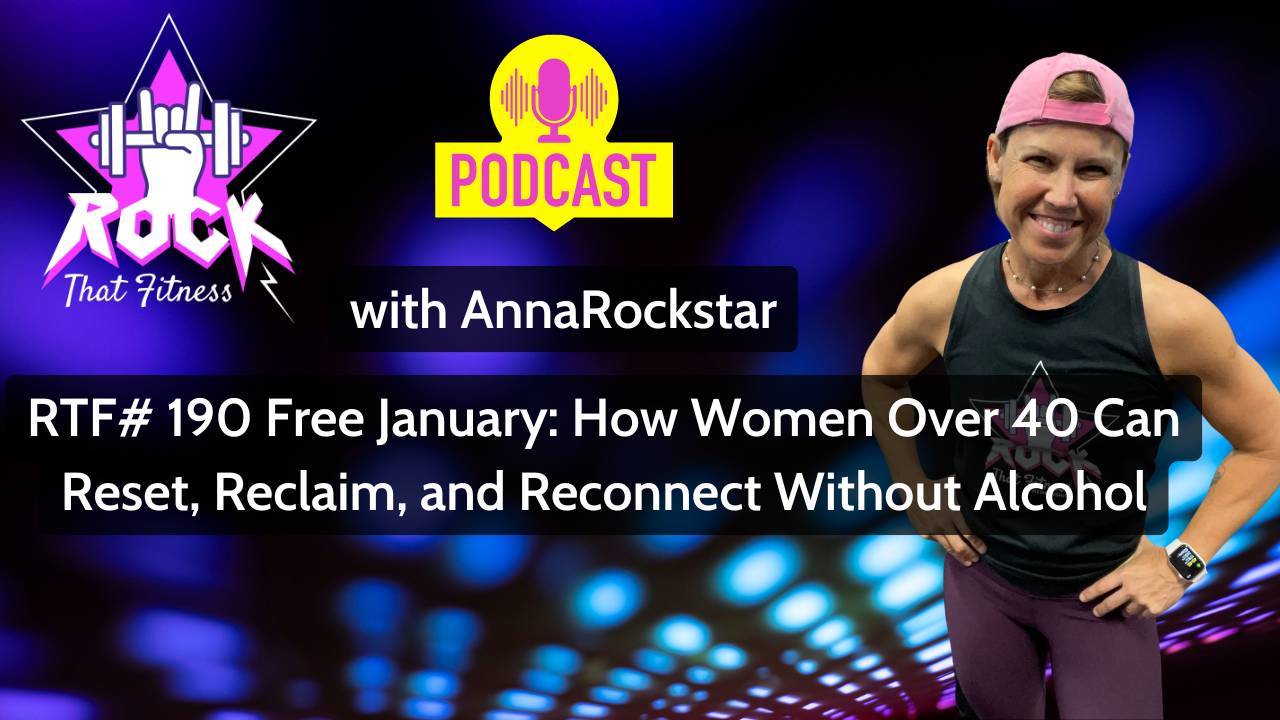 RTF# 190 Free January: How Women Over 40 Can Reset, Reclaim, and ...