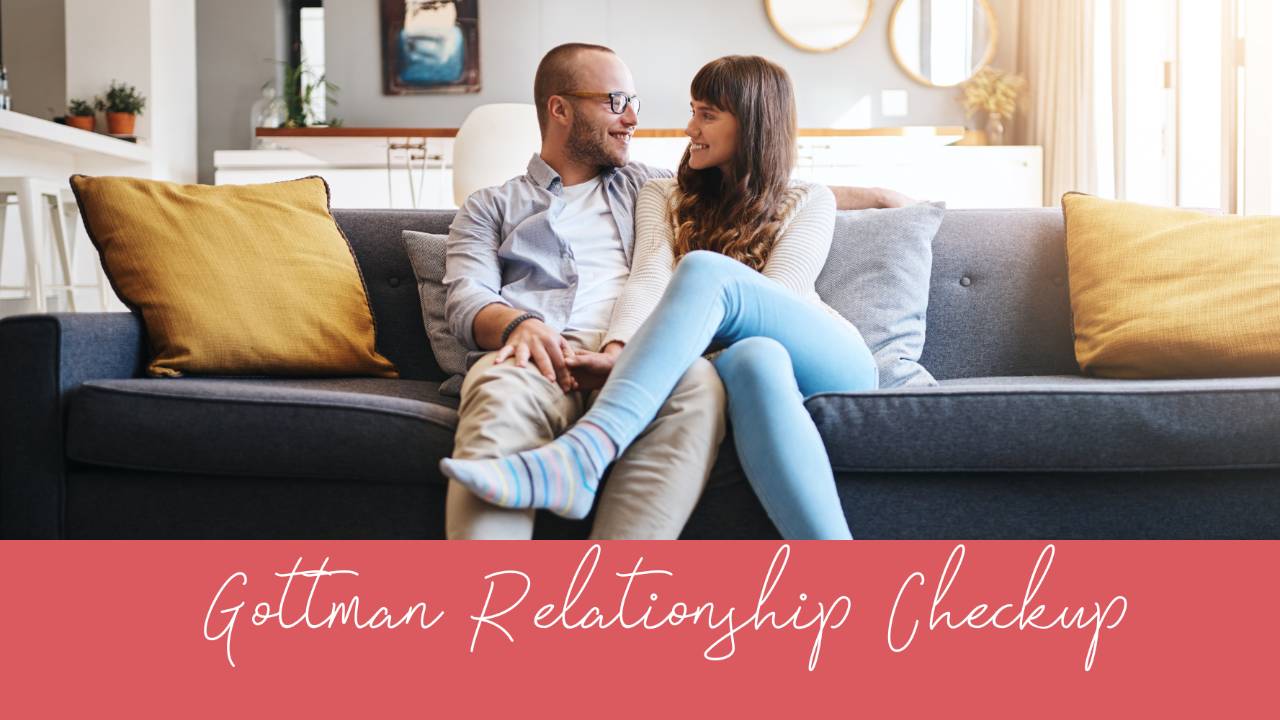 Gottman Relationship Checkup Marriage Assessment
