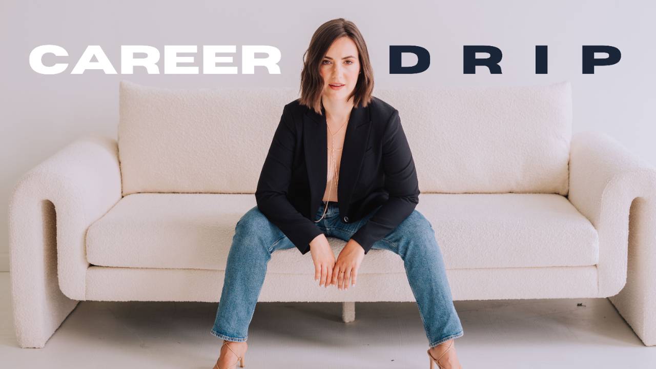 Career Drip Confirmed