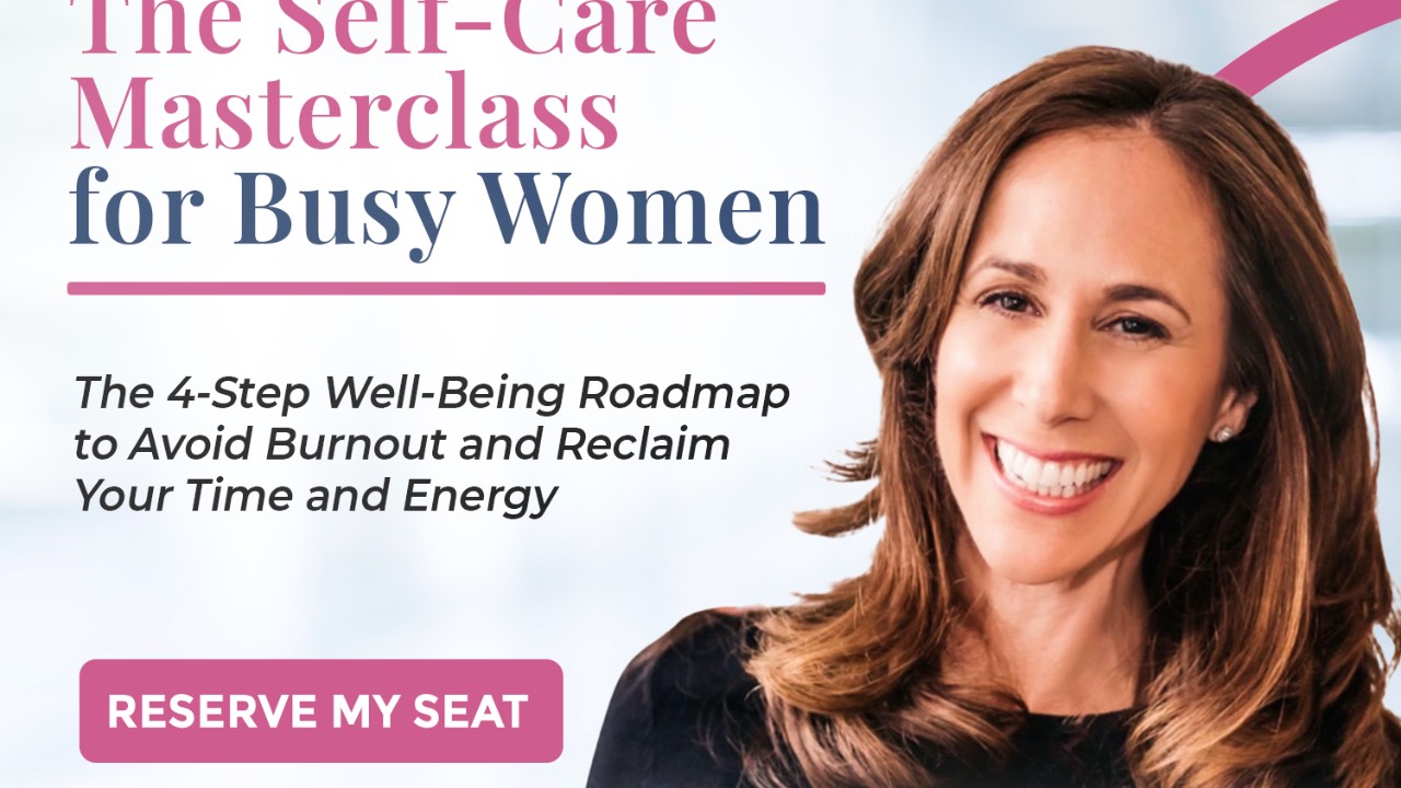 The Self-Care Masterclass for Busy Women