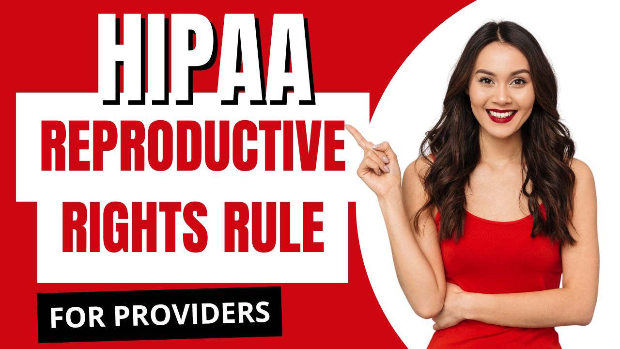 HIPAA Reproductive Rights Rule