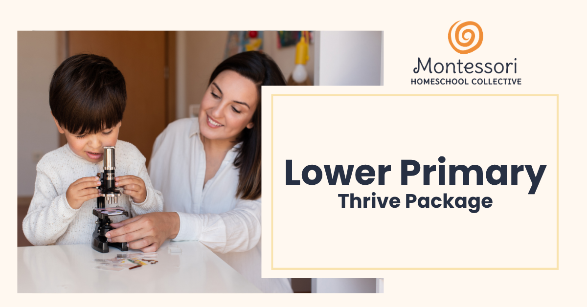 Lower Primary Thrive package Montessori homeschool curriculum