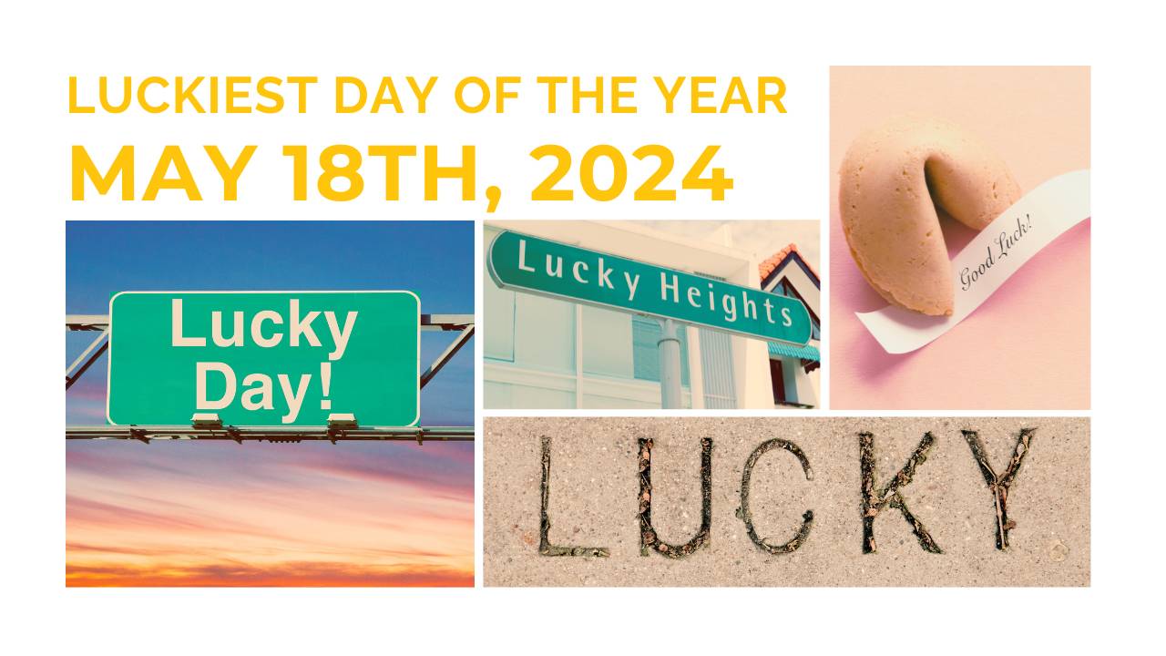 What Is The Luckiest Day Of The Year
