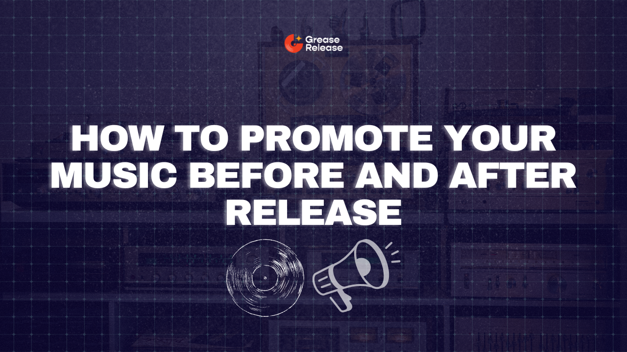 How to Promote Your Music Before and After A Release
