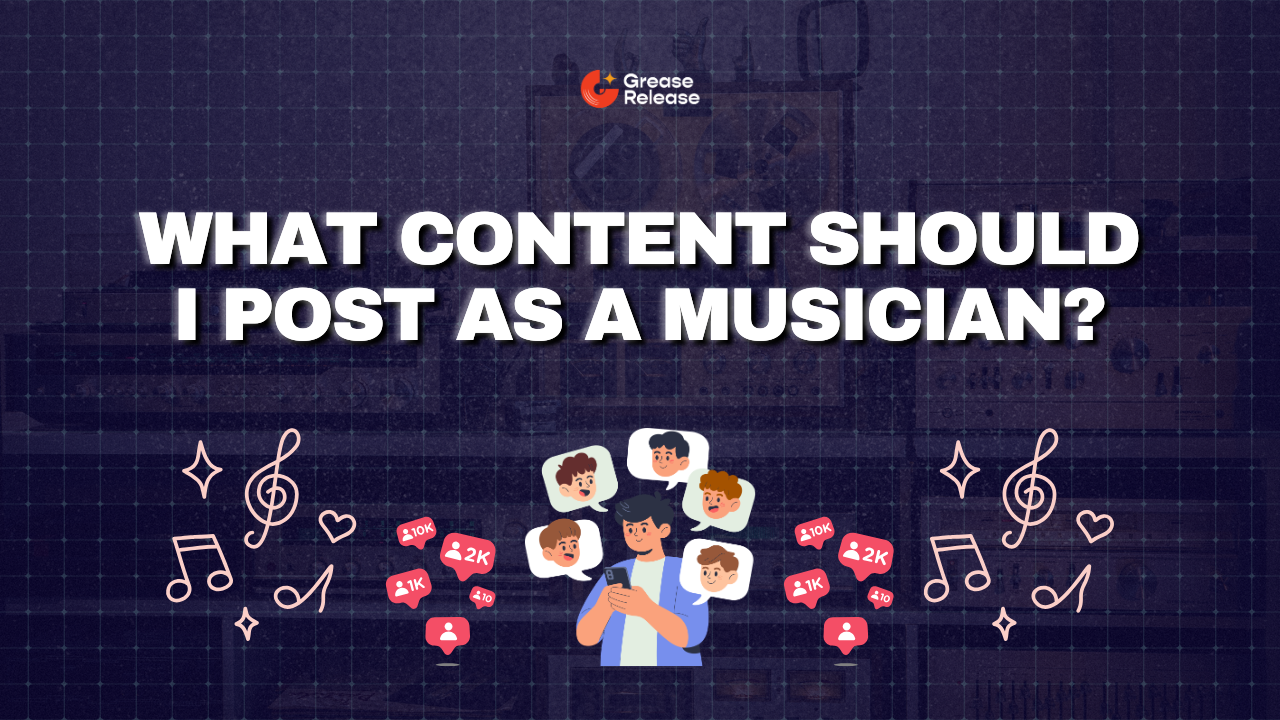 What Content Should I Post as a Musician?
