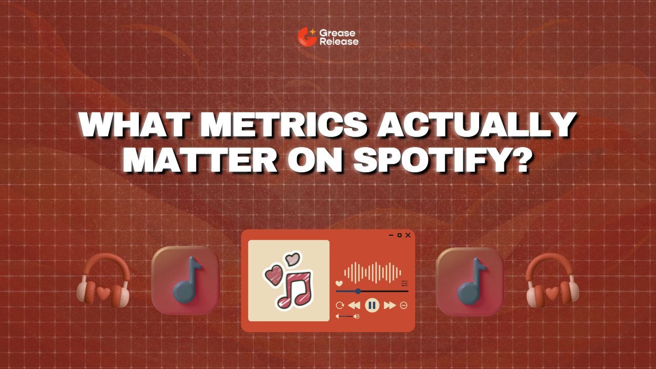 What metrics actually matter on Spotify?
