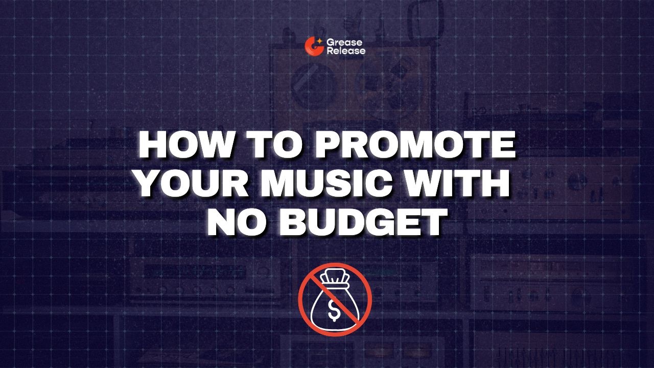 How to Promote Your Music with No Budget