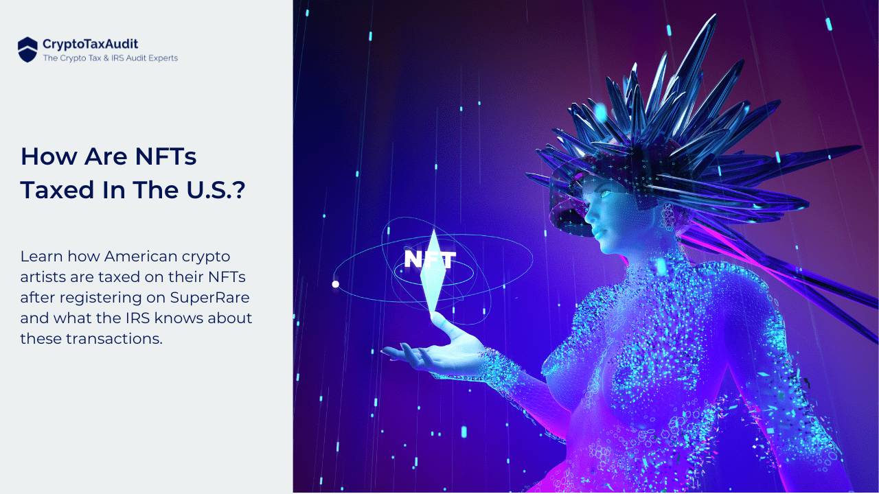 How Are NFTs Taxed In The U.S.?