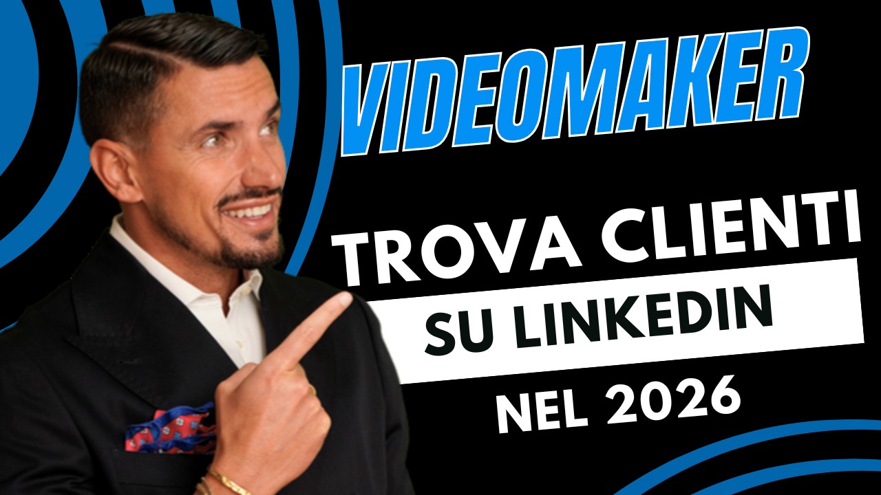 LinkedIn per Videomaker nel 2026 - copertina articolo DC Academy