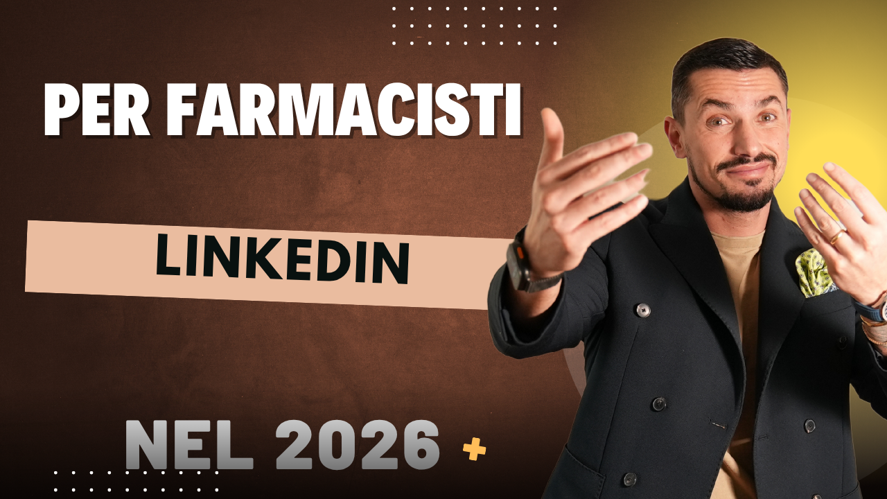 LinkedIn per Farmacisti nel 2026